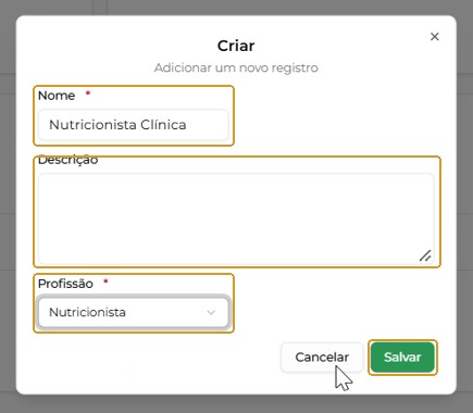 Modal Criar preenchido com Nutricionista Clínica e profissão Nutricionista.