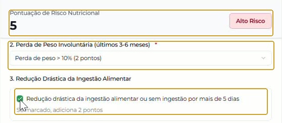 Perda de peso > 10%, redução da ingestão marcada e resultado demonstrativo de 5 — Alto Risco.