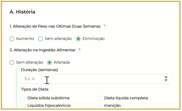 História: alteração de peso e ingestão alterada com Duração e Tipos de Dieta.